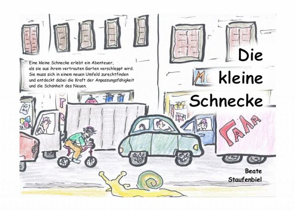 Die kleine Schnecke (eBook, ePUB) Die kleine Schnecke (eBook, ePUB)
