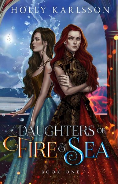 Daughters of Fire and Sea (eBook, ePUB) Daughters of Fire and Sea (eBook, ePUB)
