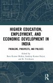 Higher Education, Employment, and Economic Development in India (eBook, ePUB)