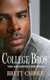College Bros: Tony and Jayden 6 (eBook, ePUB) College Bros: Tony and Jayden 6 (eBook, ePUB)