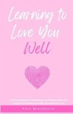 Learning to Love You Well (eBook, ePUB)