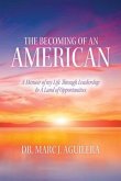 The Becoming of an American (eBook, ePUB)
