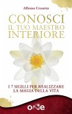 Conosci il tuo maestro interiore (eBook, ePUB)