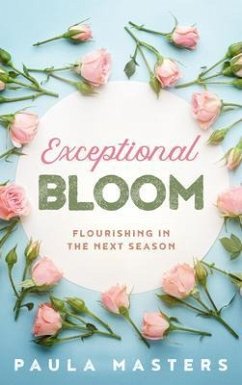 Exceptional Bloom (eBook, ePUB) - Masters, Paula