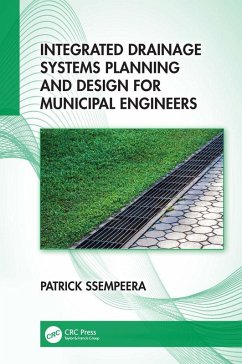 Cover Integrated Drainage Systems Planning and Design for Municipal Engineers (eBook, PDF)
