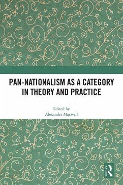 Pan-Nationalism as a Category in Theory and Practice (eBook, PDF)