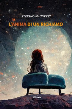 L’Anima di un Richiamo (eBook, ePUB) - Magnetti, Stefano