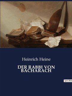 DER RABBI VON BACHARACH - Heine, Heinrich