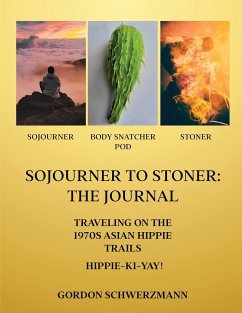 Sojourner to Stoner - Schwerzmann, Gordon