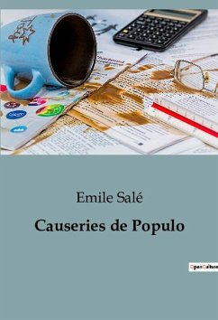 Causeries de Populo - Salé, Emile