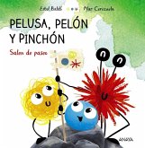 Pelusa, Pelón y Pinchón salen de paseo Pelusa, Pelón y Pinchón salen de paseo