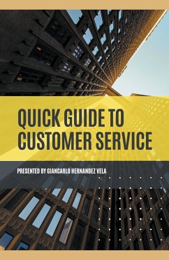 Quick Guide to Customer Service - Vela, Giancarlo Hernandez