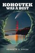 Kohoutek Was A Bust - Bild 1