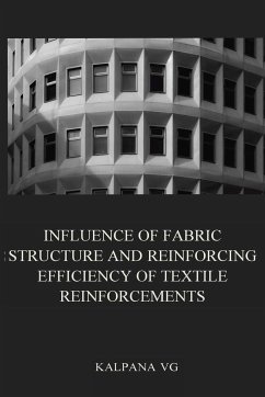 Influence of fabric structure and reinforcing efficiency of textile reinforcements - V G, Kalpana