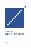 Dieci e una notte (eBook, ePUB)