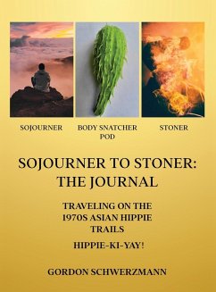 Sojourner to Stoner - Schwerzmann, Gordon