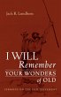 I Will Remember Your Wonders of Old - Bild 1