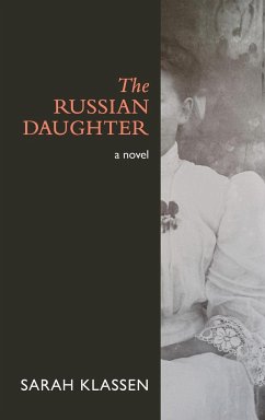 The Russian Daughter - Klassen, Sarah