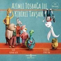 Azimli Tosbaga Ile Kibirli Tavsan - Salih, Ridvan