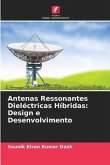 Antenas Ressonantes Dieléctricas Híbridas: Design e Desenvolvimento