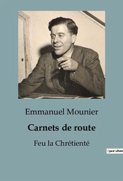 Carnets de route - Mounier, Emmanuel