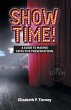 Show Time! A Guide to Making Effective... - Bild 1