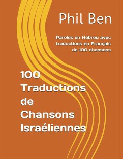 100 Traductions de Chansons Israéliennes - Ben, Phil