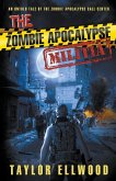 The Zombie Apocalypse Militia