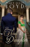 The Thief's Daughter (eBook, ePUB) The Thief's Daughter (eBook, ePUB)