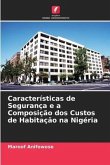 Características de Segurança e a Composição dos Custos de Habitação na Nigéria