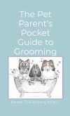 The Pet Parent's Pocket Guide to Grooming