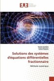 Solutions des systèmes d'équations différentielles fractionnaire