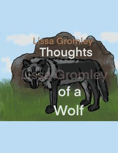 Thoughts of a Wolf - Gromley, Lissa