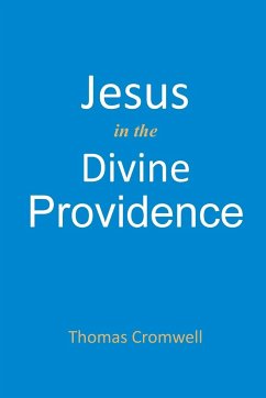 Jesus in the Divine Providence - Cromwell, Thomas