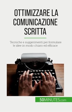 Ottimizzare la comunicazione scritta - Florence Schandeler