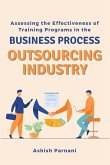 Assessing the Effectiveness of Training Programs in the Business Process Outsourcing Industry
