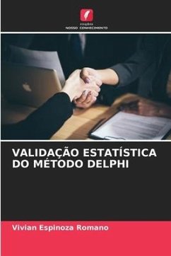 VALIDAÇÃO ESTATÍSTICA DO MÉTODO DELPHI - Espinoza Romano, Vivian