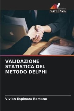 VALIDAZIONE STATISTICA DEL METODO DELPHI - Espinoza Romano, Vivian