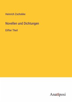 Novellen und Dichtungen - Zschokke, Heinrich