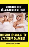 Effektiva lösningar för att stoppa snarkning