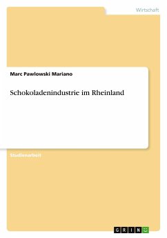 Schokoladenindustrie im Rheinland - Pawlowski Mariano, Marc