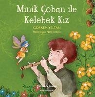 Minik Coban Ile Kelebek Kiz - Yeltan, Görkem