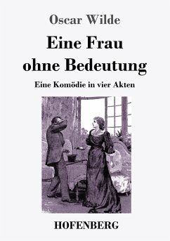 Eine Frau ohne Bedeutung - Wilde, Oscar