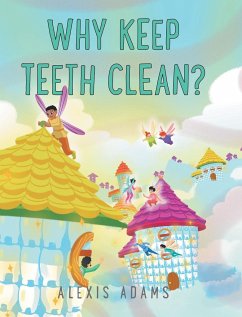 Why Keep Teeth Clean?