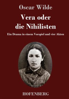 Vera oder die Nihilisten - Wilde, Oscar