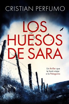 Los huesos de Sara - Perfumo, Cristian