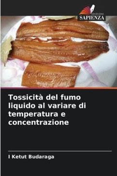 Tossicità del fumo liquido al variare di temperatura e concentrazione - Budaraga, I Ketut