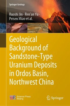 Cover Geological Background of Sandstone-Type Uranium Deposits in Ordos Basin, Northwest China (eBook, PDF)