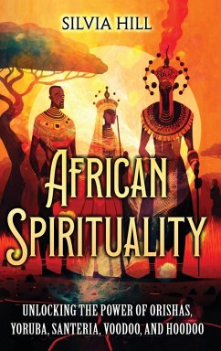 African Spirituality - Hill, Silvia