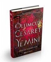 Ölümcül Cesaret Yemini Ciltli - Kemmerer, Brigid